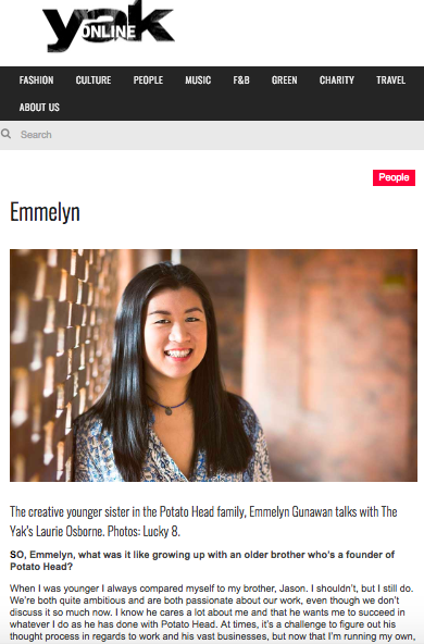 The Yak Magazine, Interview with Emmelyn Gunawan - August 2016.https://www.theyakmag.com/emmelyn/