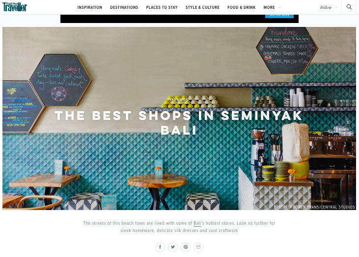 Conde Nast Traveller “Best Shops in Seminyak Bali” 2016https://www.cntraveller.com/gallery/the-best-shops-in-seminyak-bali